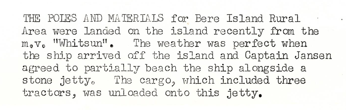 Typed note reporting the delivery of poles and materials for the Bere Island Rural Area, including the unloading of tractors from a ship onto a stone jetty.
